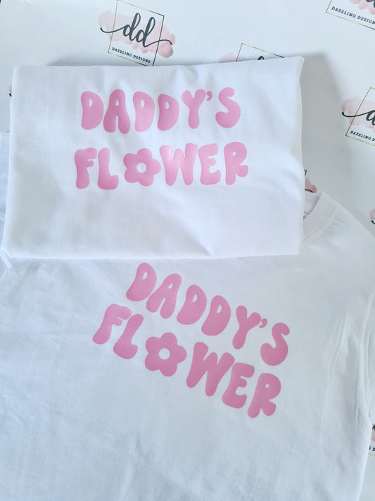 Daddys flower tshirt